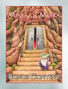 ~ 'Into the Mines of Moira' Bonus Content ~
