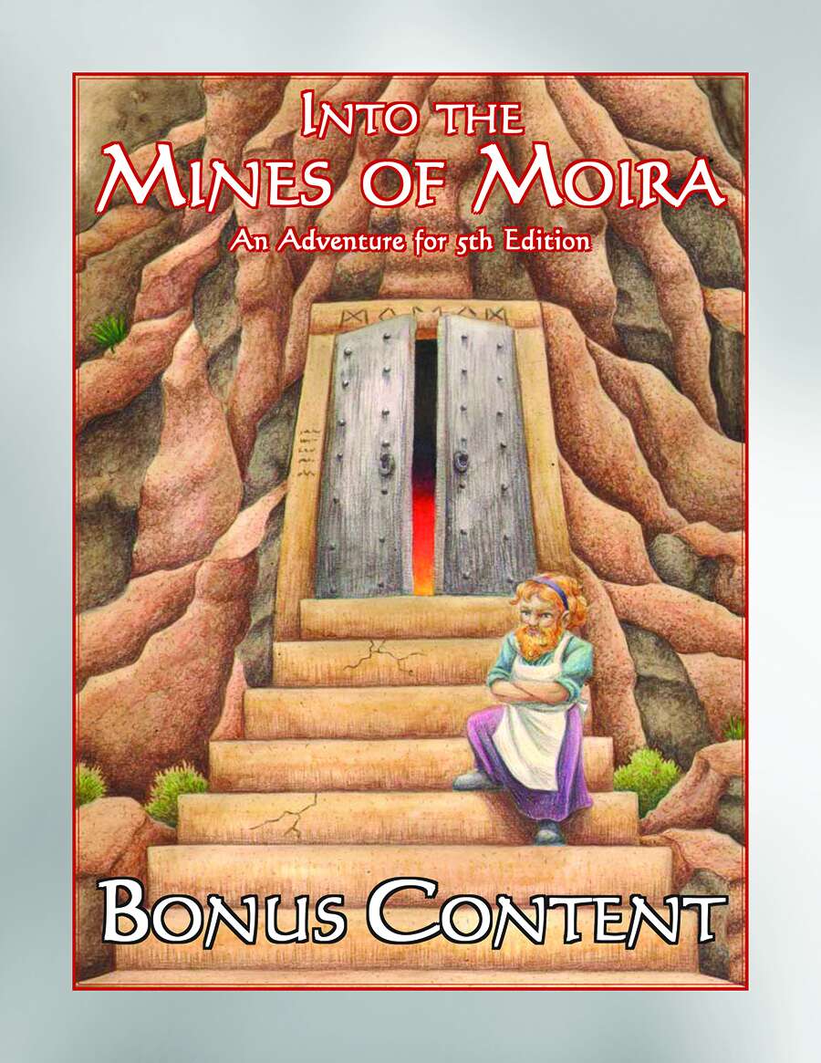 ~ 'Into the Mines of Moira' Bonus Content ~ - Skirmisher Publishing ...