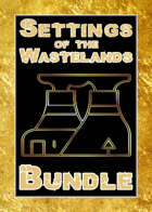 Settings of the Wastelands [BUNDLE]