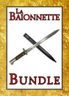 La Baionnette [BUNDLE]