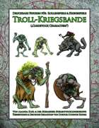 ~ Troll-Kriegsbande: Druckbare Figuren für Rollenspiele & Kriegsspiele („Cardstock Characters“) ~