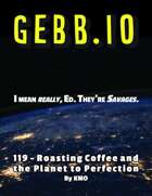 GEBB 119 – Roasting Coffee and the Planet to Perfection