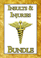 Insults & Injuries [BUNDLE]