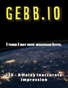 GEBB 120 – A Holey Inaccurate Impression