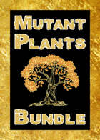 Mutant Plants [BUNDLE]