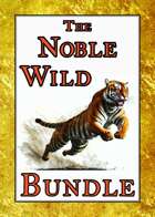 The Noble Wild [BUNDLE]