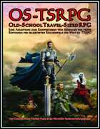 ~OS-TSRPG (Eine Anleitung zum Konvertieren von Modulen für frühe Editionen des beliebtesten Rollenspiels der Welt zu TSRPG)~