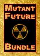 * Mutant Future 80% off [BUNDLE] *