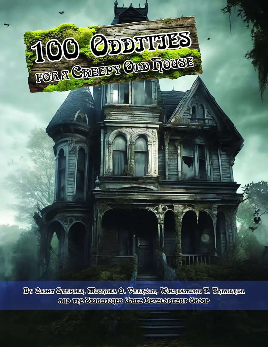 100 Oddities for a Creepy Old House [Revised, Updated & Expanded]