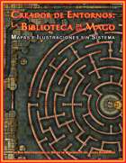 ~Creador de Entornos: La Biblioteca de un Mago (Mapas e Ilustraciones sin Sistema)~