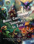 Bonus Content for 'Someplace in Time'