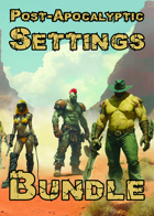 Post-Apocalyptic Settings [80% OFF BUNDLE]