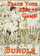Teach Your Kids to Game! [70% OFF BUNDLE]