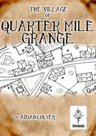 Quarter Mile Grange village map