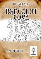 Brecslot Cove village map