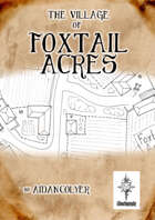 Foxtail Acres village map