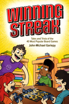Winning Streak: Tales and Trivia of the 40 Most Popular Board Games
