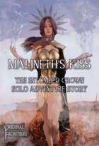 Malineth's Kiss - Solo Story Adventure - The Entombed Crown