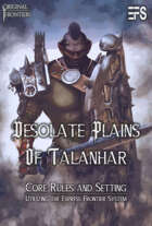 Desolate Plains Of Talanhar- Core Rules and Setting