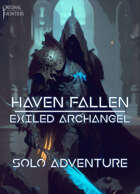 Haven Fallen - Solo Adventure - Exiled Archangel