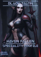 Haven Fallen - Speciality Profile - Black Talons