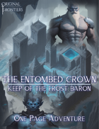 The Entombed Crown - One Page Adventure - Keep Of The Frost Baron