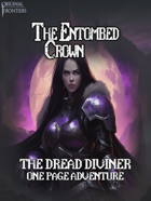 The Entombed Crown - One Page Adventure - The Dread Diviner