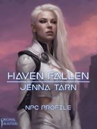 Haven Fallen - NPC Profile - Jenna Tarn