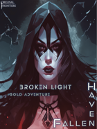 Haven Fallen - Solo Adventure - Broken Light