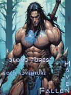 Haven Fallen - Solo Adventure - Blood Forest