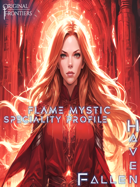 Haven Fallen - Speciality Profile - Flame Mystic
