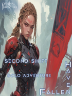 Haven Fallen - Solo Adventure - Second Shift