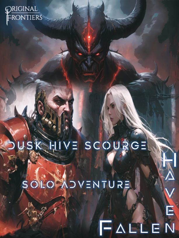 Haven Fallen - Solo Adventure - Dusk Hive Scourge - Original Frontiers ...