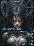 Haven Fallen - Species Profile - The Scythbren