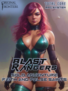 Blast Rangers - Solo Adventure - Faith And False Saints