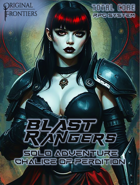Blast Rangers - Solo Adventure - Chalice Of Perdition