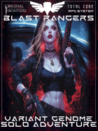 Blast Rangers - Solo Adventure - Variant Genome