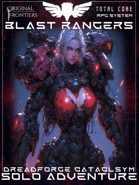 Blast Rangers - Solo Adventure - Dreadforge Cataclysm