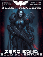 Blast Rangers - Solo Adventure - Zero Bond
