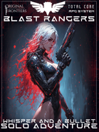 Blast Rangers - Solo Adventure - Whisper And A Bullet