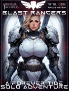 Blast Rangers - Solo Adventure - A Forever Tide