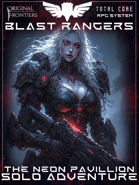 Blast Rangers - Solo Adventure - The Neon Pavillion