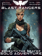 Blast Rangers - Solo Adventure - Beneath The Crater