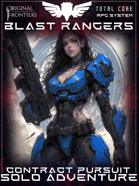 Blast Rangers - Solo Adventure - Contract Pursuit