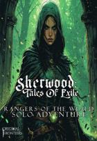 Sherwood: Tales Of Exile - Solo Adventure - Rangers Of The Weald