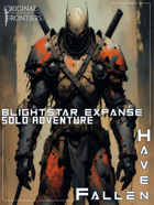 Haven Fallen - Solo Adventure - Blightstar Expanse