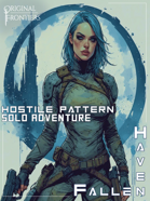 Haven Fallen - Solo Adventure - Hostile Pattern