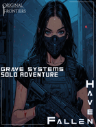 Haven Fallen - Solo Adventure - Grave Systems