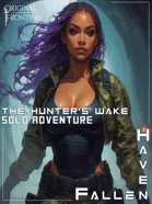 Haven Fallen - Solo Adventure - The Hunter's Wake