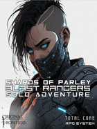 Blast Rangers - Solo Adventure - Shards Of Parley